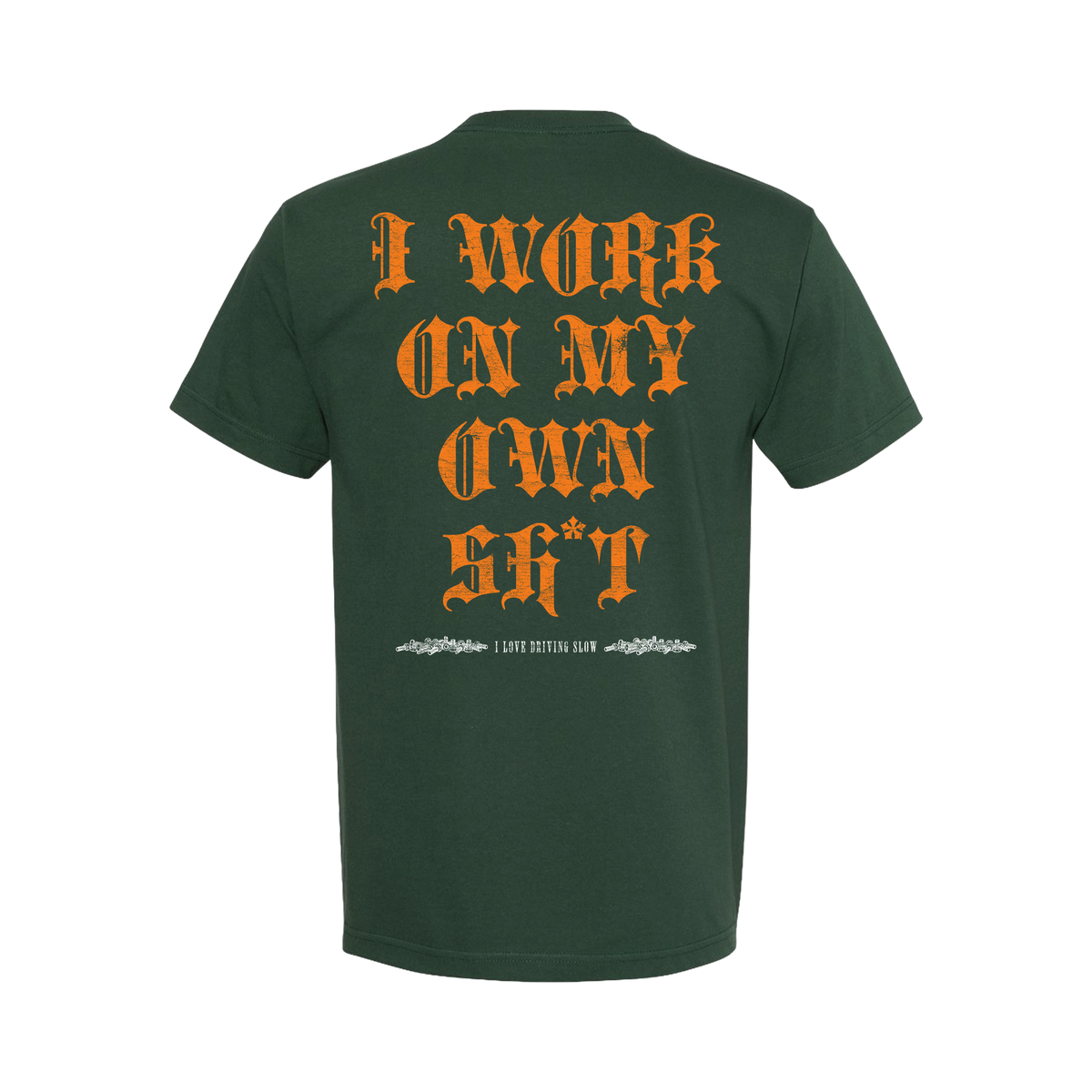 I Work on my own ISH Shirt