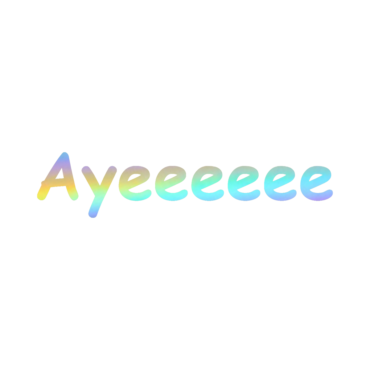Oil Slick Ayeeee Sticker