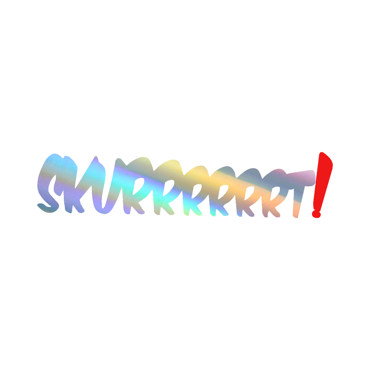 Oil Slick Skurrrrrrt Sticker